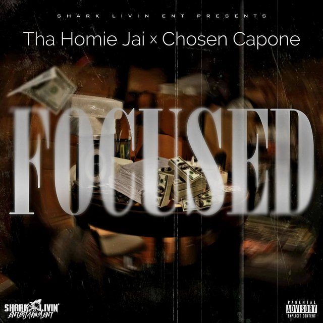 FOCUSED (feat. CHOSEN CAPONE)