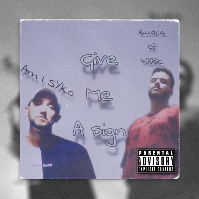 Give Me A Sign (feat. 400BC)