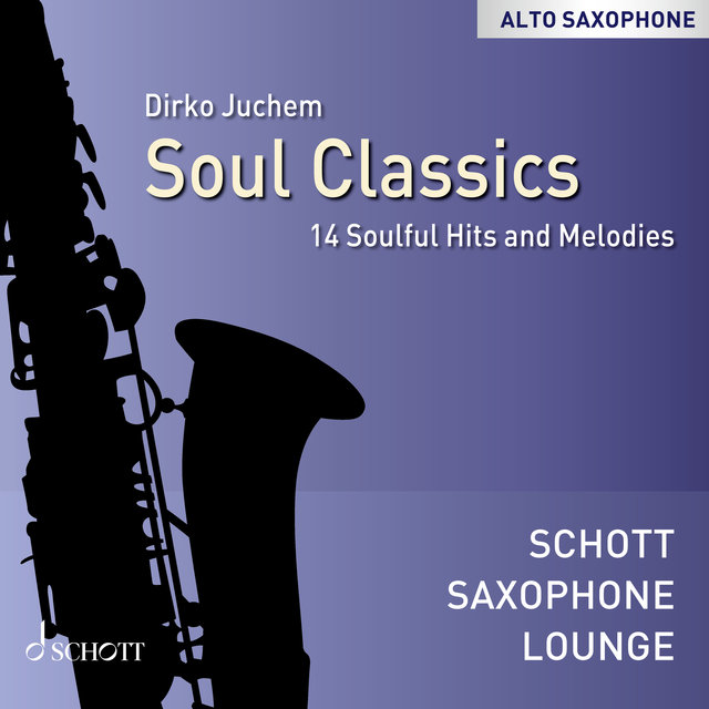 Soul Classics - 14 Soulful Hits & Melodies (Alto Saxophone)