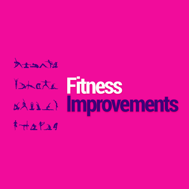 Fitness Improvements