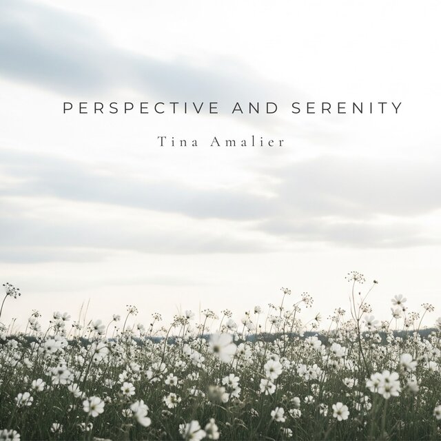 Perspective and Serenity