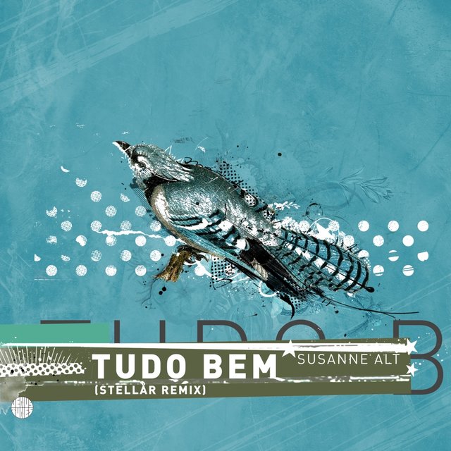 Tudo Bem (Stellar Remix)