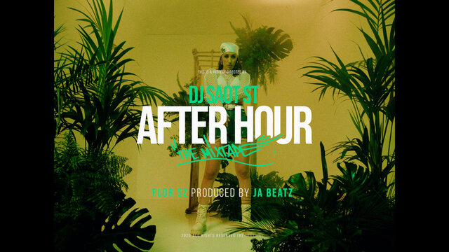 FLOR SZ #31 AFTER HOUR THE MIXTAPE (Video Oficial)