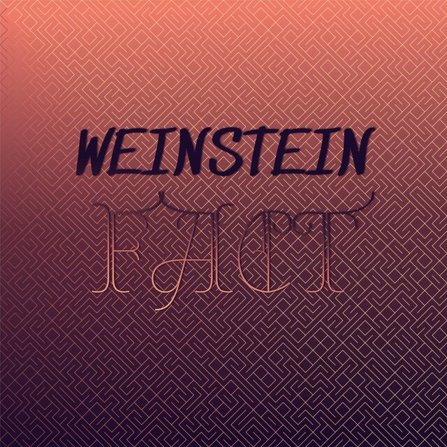 Weinstein Fact