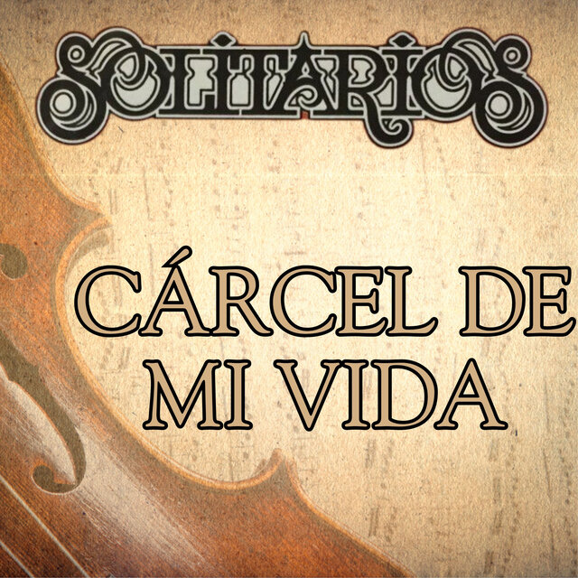 Cárcel De Mi Vida