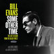 Cover art for album Some Other Time: The Lost Session From The Black Forest by Bill Evans, Eddie Gomez