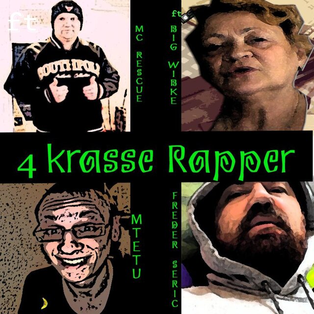 4 krasse Rapper