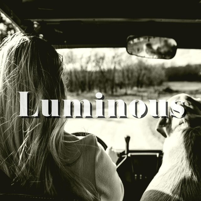 LUMINOUS