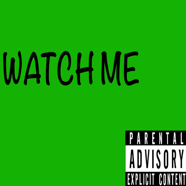 Watch Me