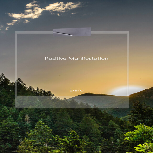 Positive Manifestation