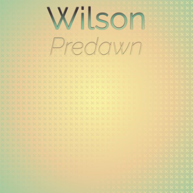 Wilson Predawn