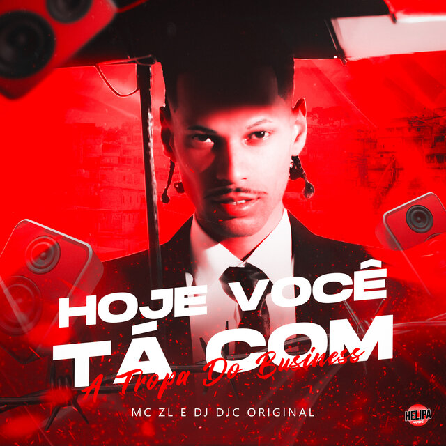 Hoje Você Tá Com a Tropa do Business