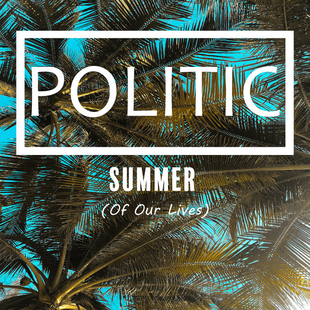 Summer (Of Our Lives)