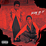 Born In It