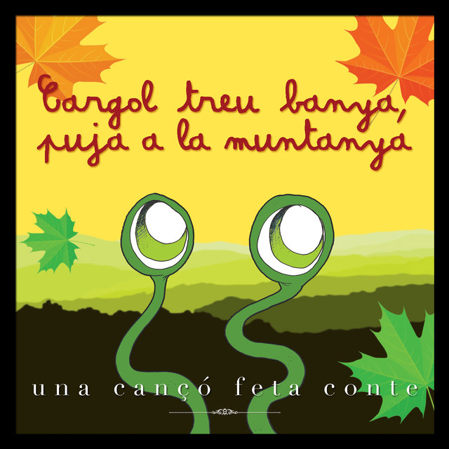 Cargol Treu Banya Puja a la Muntanya - Single