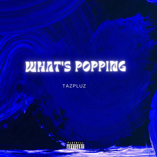 What's popping