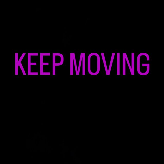 KEEP MOVING / One Take