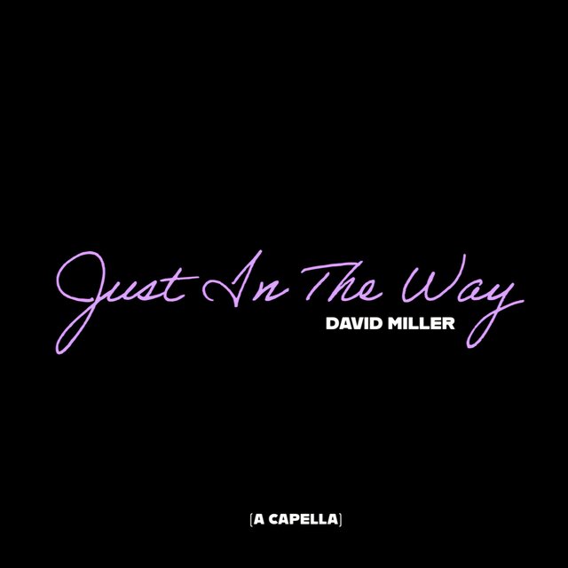 Just In The Way II