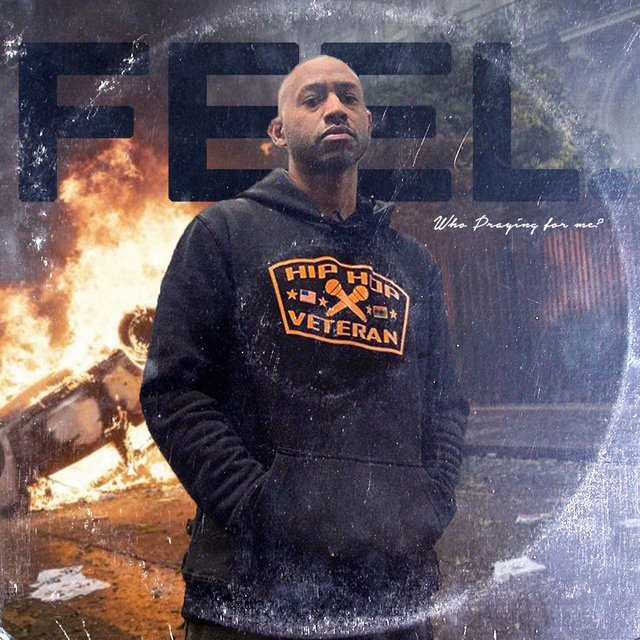 Feel. (Who Praying for Me?)