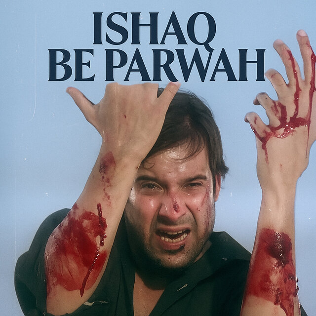 Ishaq Be Parwah (Original Motion Picture Soundtrack)