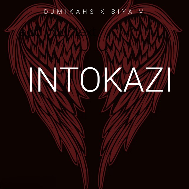 Intokazi (feat. Siya M)