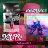 Delay So Sticky
