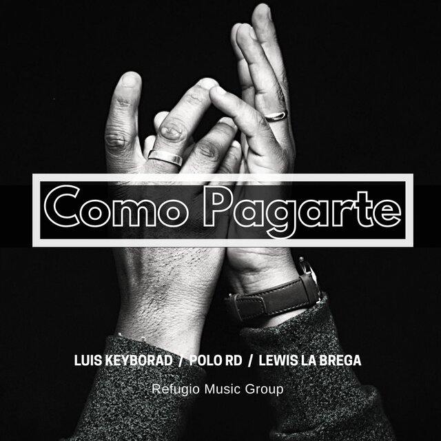 Como Pagarte (feat. Polo RD & Lewis la Brega)