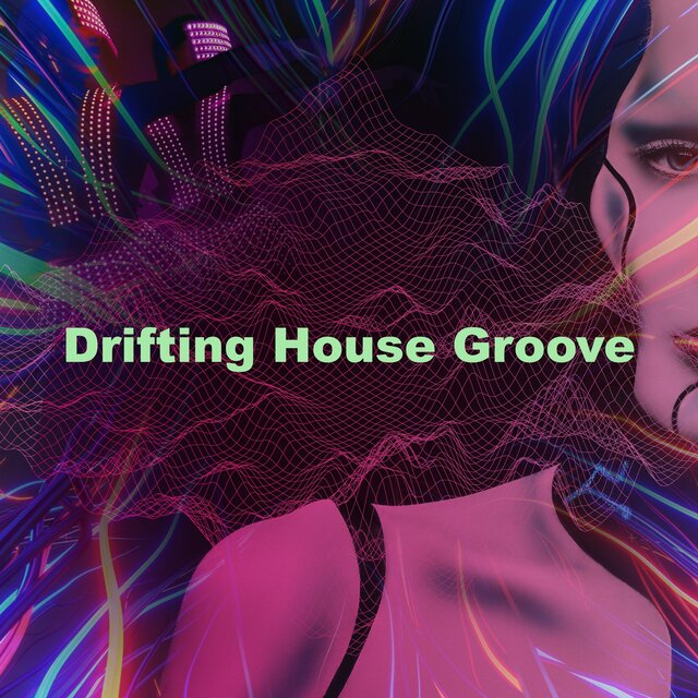 Drifting House Groove