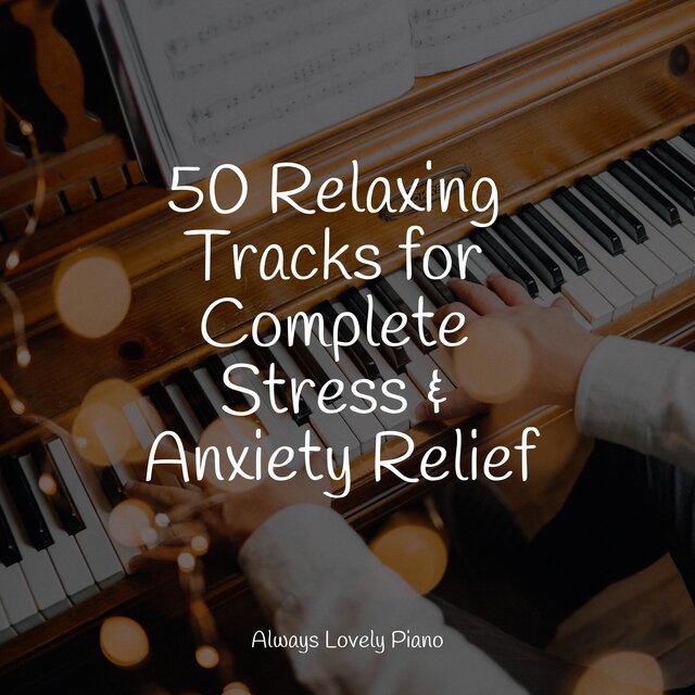 Sounds for Work and Study | 50 Piano Melodies