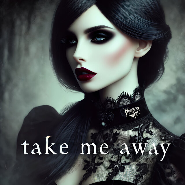 Take Me Away
