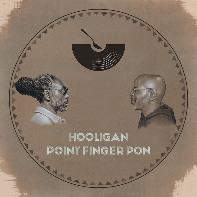 Hooligan / Point Finger Pon