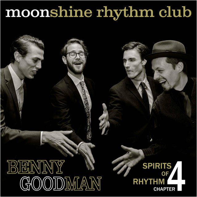 Spirits of Rhythm, Chapter 4: Benny Goodman