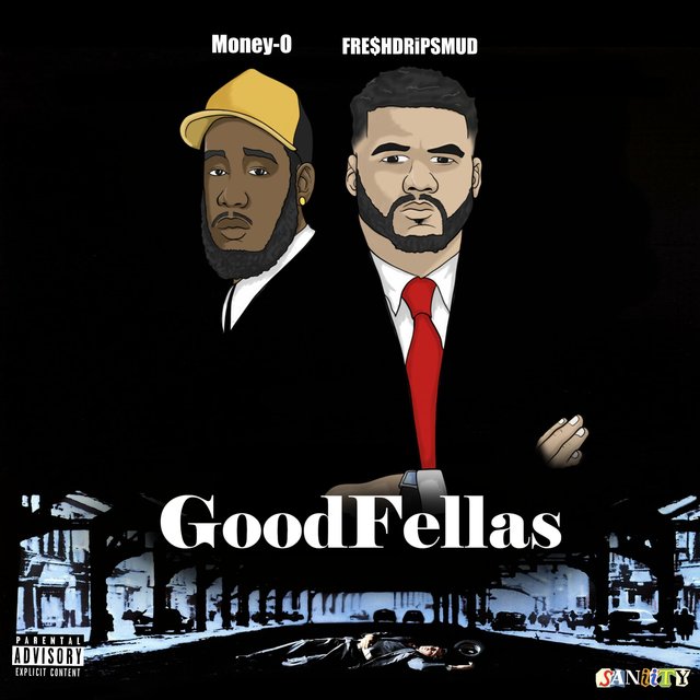 GoodFellas (feat. Money-O)