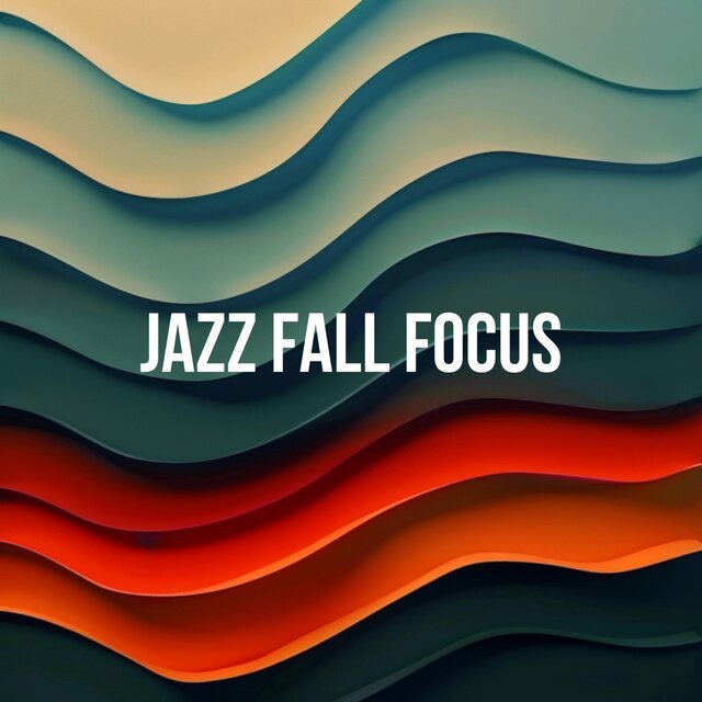 Jazz Fall Focus