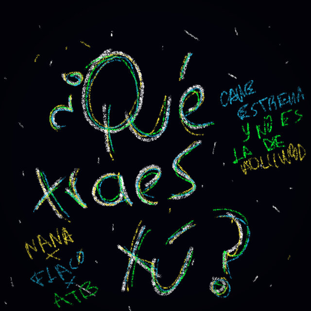 ¿Qué Traes Tú?