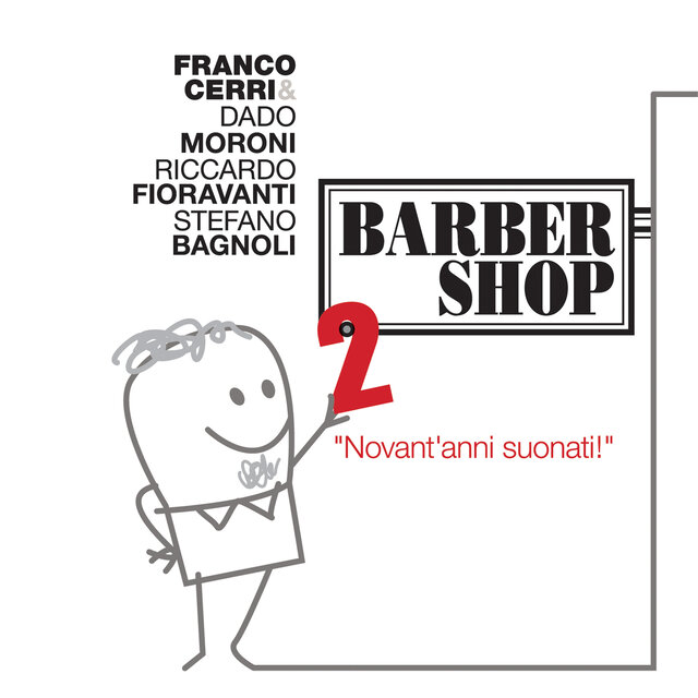 Barber Shop, Vol. 2 (Novant'anni suonati)