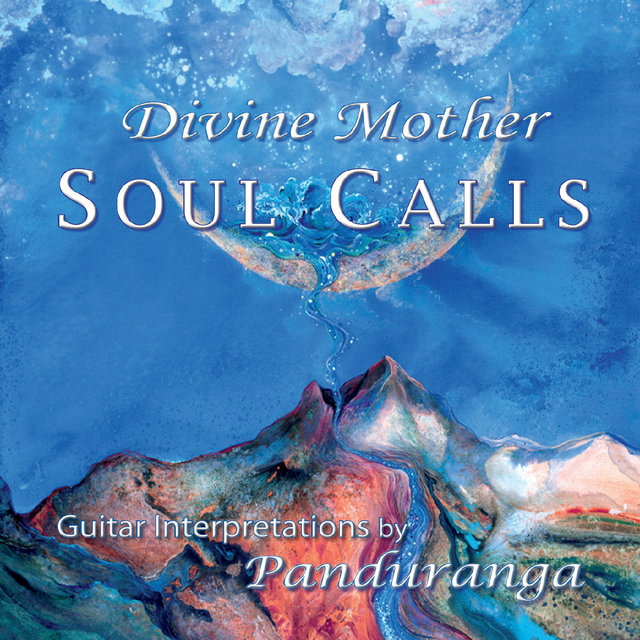 Divine Mother Soul Calls