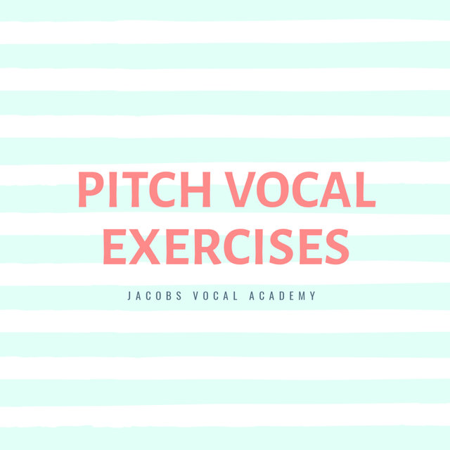 Pitch Vocal Exercises