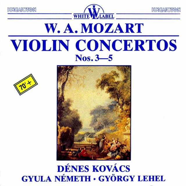Mozart: Violin Concertos Nos. 3-5
