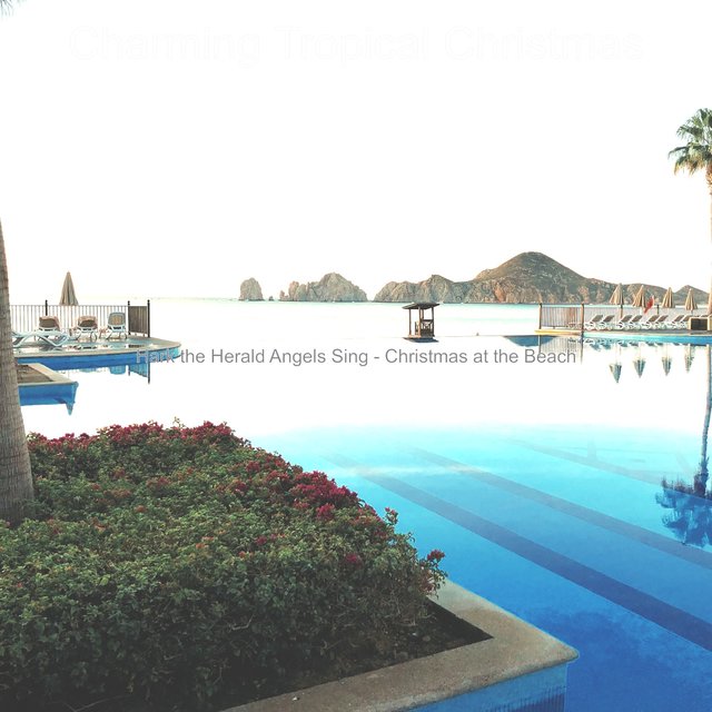 Hark the Herald Angels Sing - Christmas at the Beach