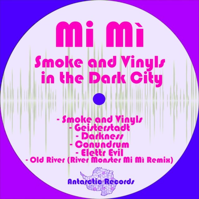 Smoke and Vinyls in the Dark City