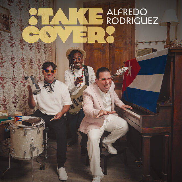 Cover art for album ¡Take Cover! by Alfredo Rodriguez
