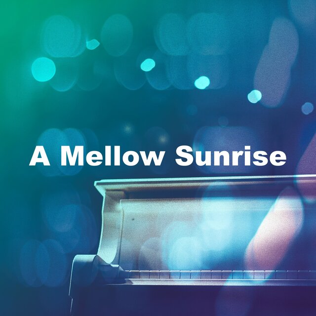 A Mellow Sunrise