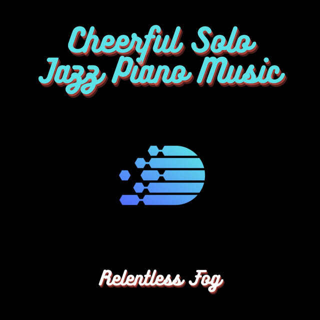 Cheerful Solo Jazz Piano Music