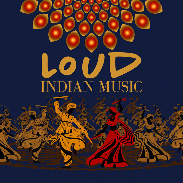 Loud Indian Music