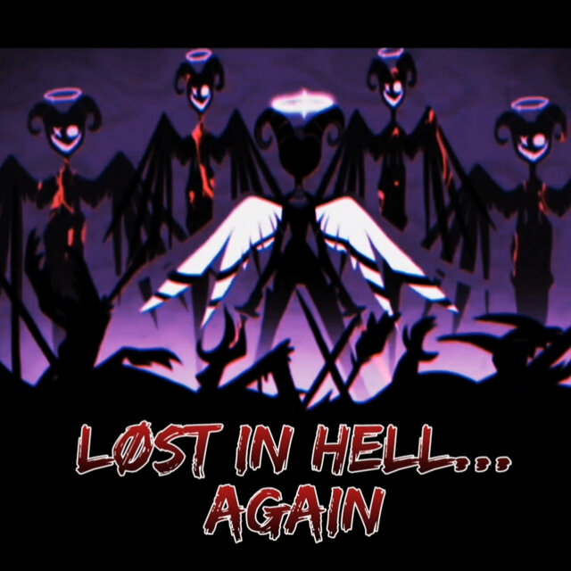 Løst in Hell...Again