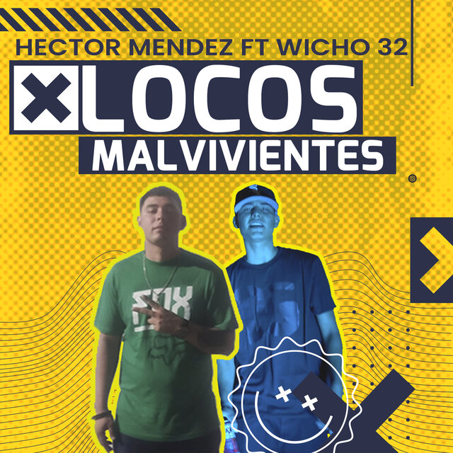 Locos Malvivientes