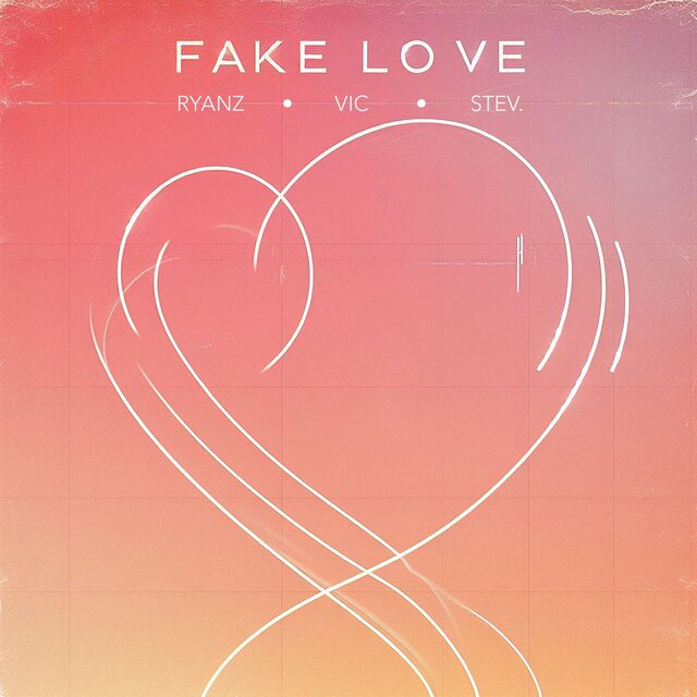 FAKE LOVE