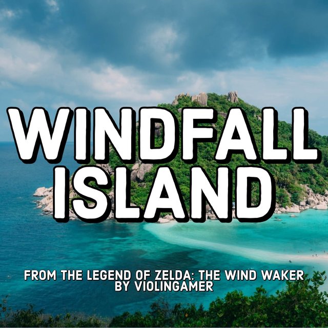Windfall Island (From 