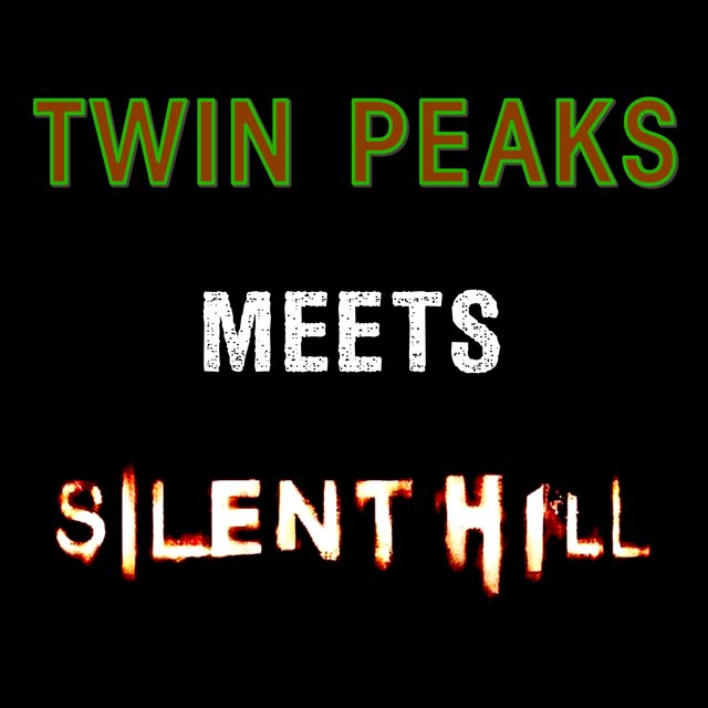 Twin Peaks Meets Silent Hill : Laura Palmer's Theme (Ambient Rock Version)